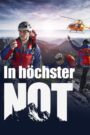 In höchster Not – Bergretter im Einsatz