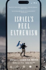 Israel’s Reel Extremism