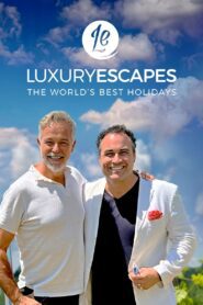 Luxury Escapes: The World’s Best Holidays