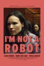 I’m Not a Robot