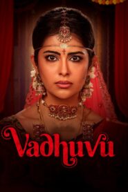 Vadhuvu 2023 S01 Complete Dual Audio [Bengali-Hindi] ORG 1080p 720p 480p