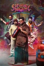 Saturday Night (2022) Dual Audio [Hindi (ORG 5.1) + Malayalam] WEB-DL 1080p 720p & 480p [x264/HEVC 10bit] DD5.1 | Full Movie