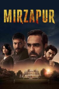Mirzapur (2018) [Season 1-] Hindi Complete [Amazon Prime] WEB Series