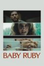 Baby Ruby (2023) WEB-DL Hindi (HQ-Dub) 1080p 720p & 480p [x264/HEVC] | Full Movie