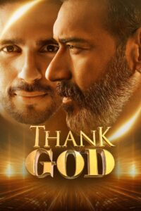 Thank God (2022) Hindi Full Movie WEB-DL 480p [350MB] | 720p [1GB] | 1080p [3GB] | 2160p 4K [6GB]