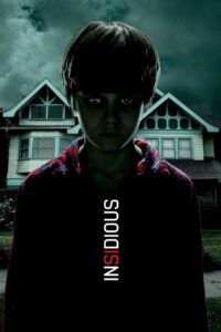 Insidious (2010) Dual Audio {Hindi-English} 480p [300MB] | 720p [800MB] | 1080p [3GB]