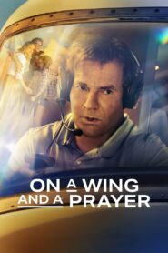 On a Wing and a Prayer (2023) Dual Audio [Hindi + English] WeB-DL Full Movie