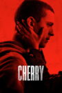 Cherry (2021) WEB-DL 480p 720p 1080p [HEVC & x264] [English 5.1 DD] Esubs (Full Movie)