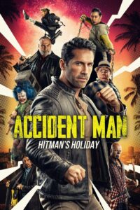 Accident Man 2 Hitman’s Holiday (2022) Hindi Dubbed (DD 5.1) [Dual Audio] WEB-DL [Full Movie]