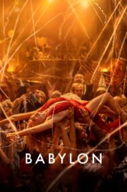 Babylon (2022) Dual Audio [ Hindi 5.1 + English] BluRay | Full Movie